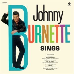 Burnette ,Johnny - Sings + Bonus Tracks( 180gr Vinyl )